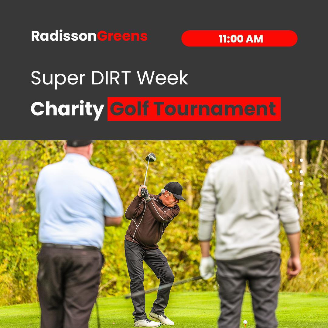 Super DIRT Week Charity Golf Tournament (Radisson Greens Golf Course) Super DIRT Week Charity Golf Tournament (Radisson Greens Golf Course)
