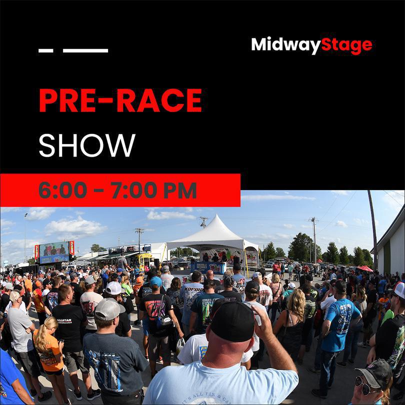 MIDWAY STAGE: Pre-Race Show