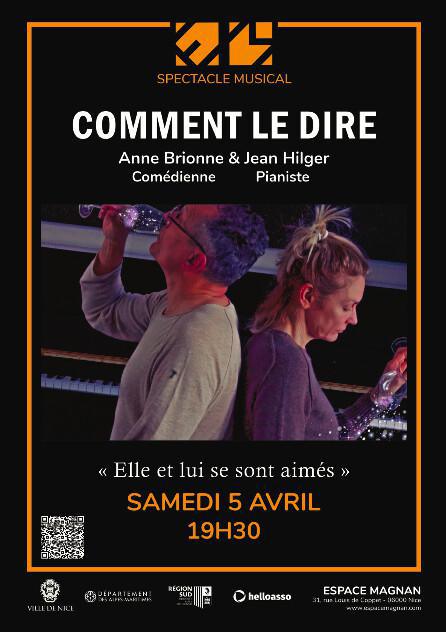 Nice, Espace Magnan : Comment le dire. Un spectacle à ne pas manquer !