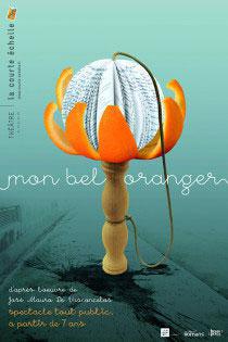 Festival d'Avignon Off 2015 : « Mon bel oranger » au Chapeau d’Ebène Théâtre, du 4 au 26 juillet à 12h