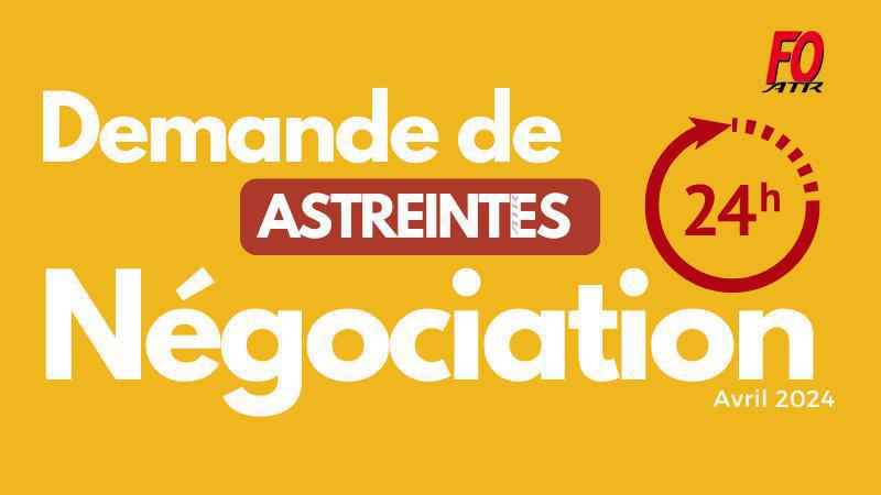 Astreintes : Demande d'ouverture de négociation. Astreintes : Demande d'ouverture de négociation.