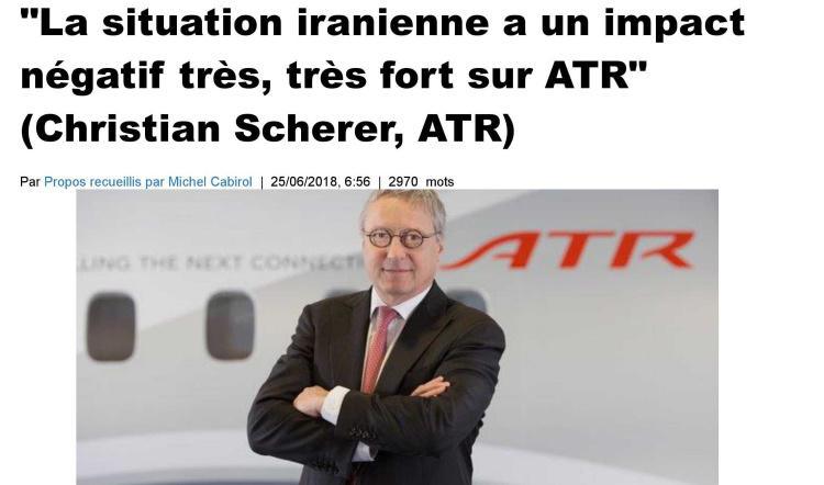 "La situation Iranienne a un impact négatif très, très fort sur ATR" CEO ATR
