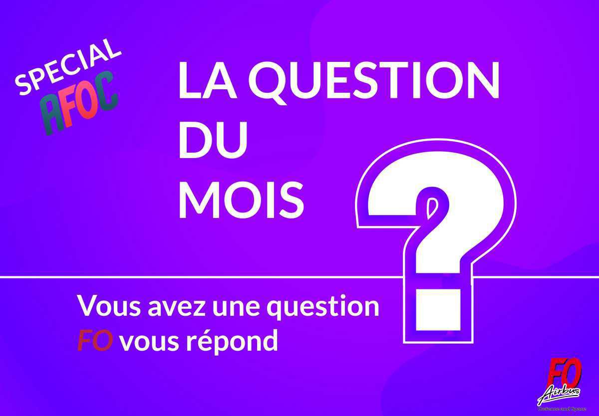 Question du mois : Spécial AFOC Question du mois : Spécial AFOC