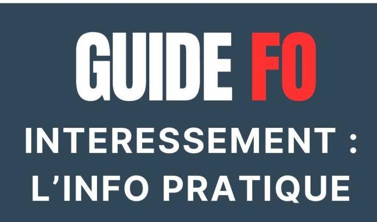 GUIDE FO : intéressement => l'info pratique
