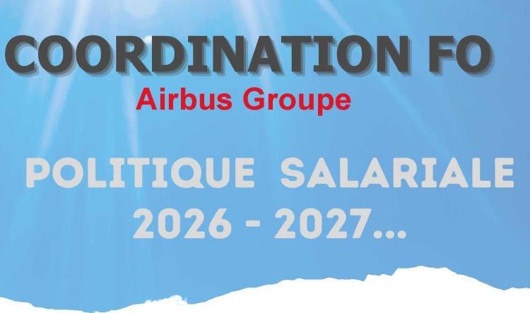 Politique salariale 2026-2027 : FO signe l'accord Groupe...
