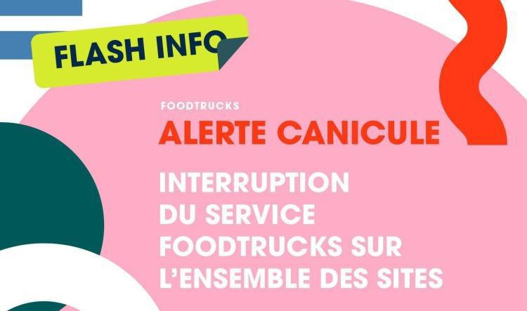 Restauration: Interruption du service foodtrucks sur l'ensemble des sites