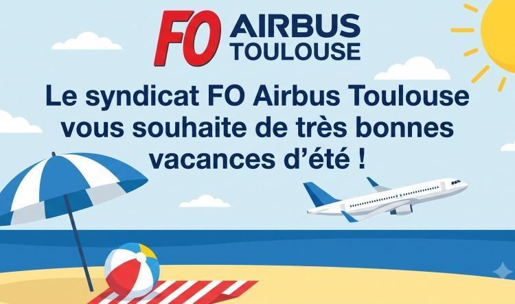 ✈️ FO Airbus Toulouse vous souhaite un très bel été ! ☀️