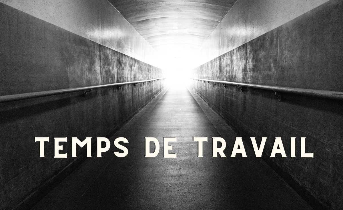 Un début de lumière au bout du tunnel du "temps de travail"