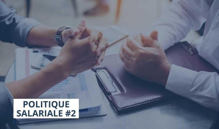 Deuxième réunion de la politique salariale : où en sommes-nous ?