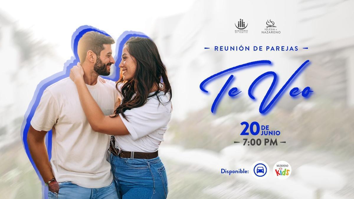 Reunión de Parejas - "Te Veo"