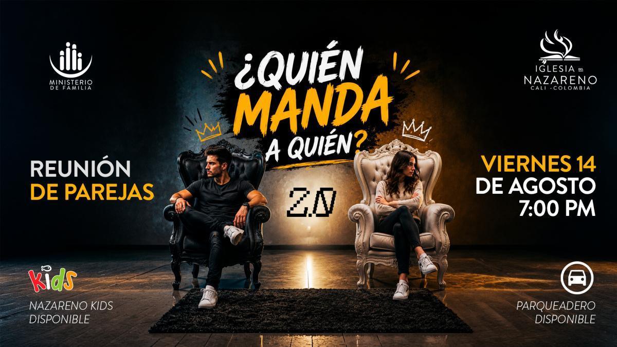 Reunión de Parejas, Agosto - ¿Quién manda a quién?