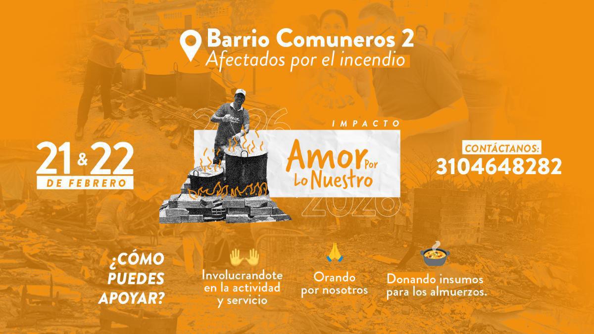 Impacto Social Febrero - Comuneros 2 - Amor por lo nuestro Impacto Social Febrero - Comuneros 2 - Amor por lo nuestro