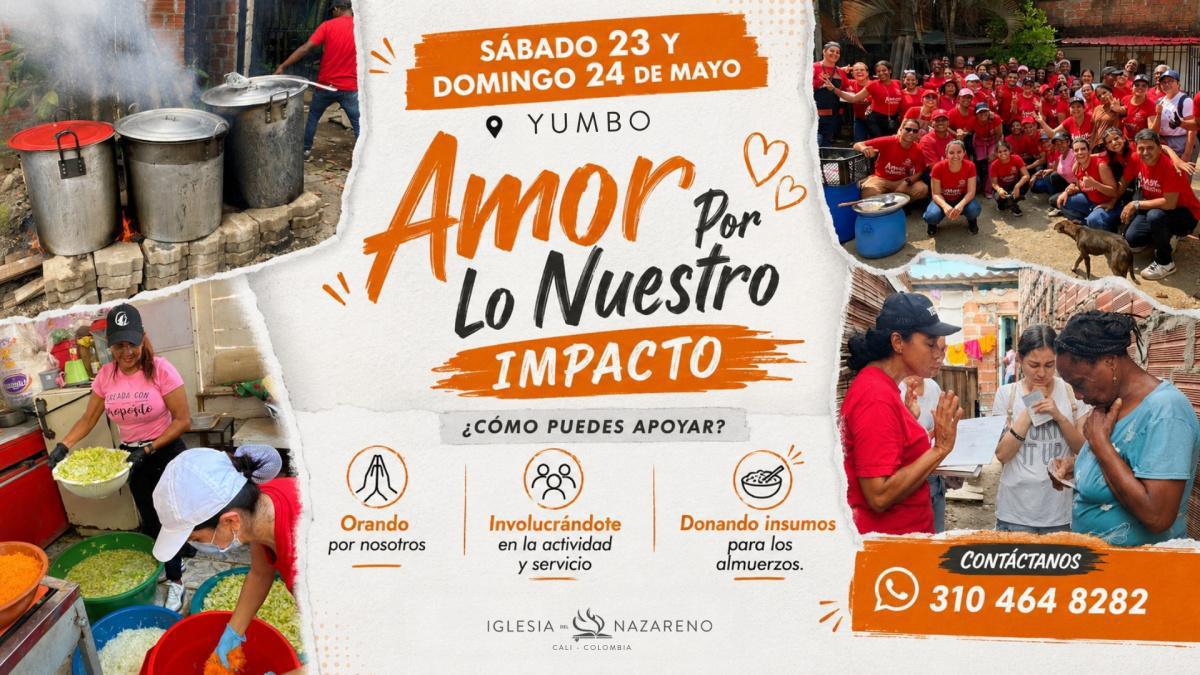 Impacto Social, Mayo - Yumbo - Amor por lo nuestro Impacto Social, Mayo - Yumbo - Amor por lo nuestro