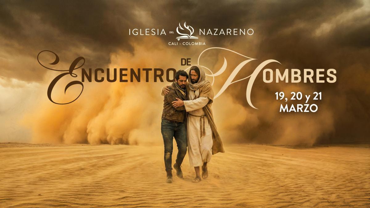 Encuentro Con Jesus - Hombres - Marzo Encuentro Con Jesus - Hombres - Marzo