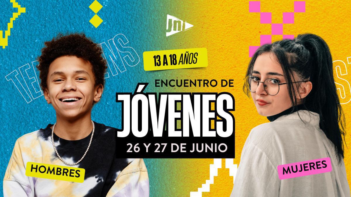 Encuentro Con Jesús para JÓVENES - Mujeres y Hombres - Junio