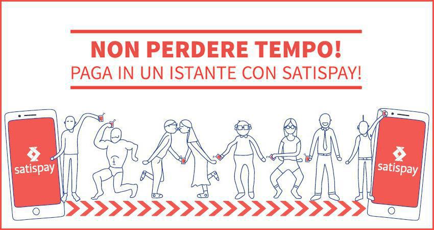Da oggi puoi pagare con Satispay! Da oggi puoi pagare con Satispay!