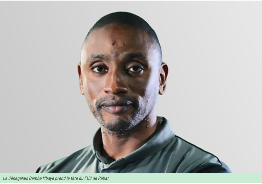 MAROC : UN SÉNÉGALAIS, NOUVEL ENTRAÎNEUR DU FUS DE RABAT : Demba Mbaye promu coach principal