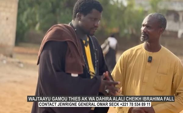 WAJTAAYU GAMOU THIES JEWRIGNE GÉNÉRAL OMAR SECK AK WA ALALI CHEIKH IBRAHIMA FALL