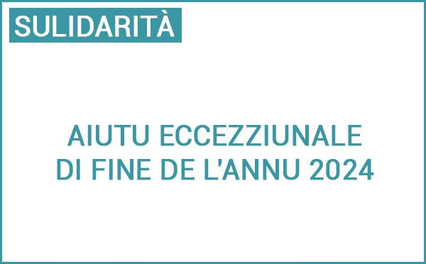 Aiutu eccezziunale di fine de l'annu 2024 pè e persone tocche da a precarietà