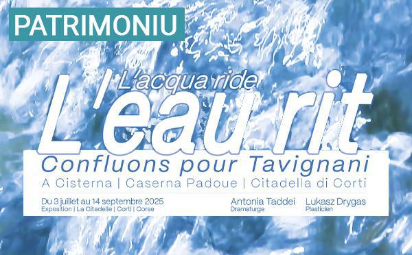 "L’acqua ride", un viaghju artisticu è sensibile longu à u Tavignanu