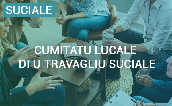 Cumitatu Lucale di u Travagliu Suciale di Corsica : comité de pilotage du CLTS, le 5 mars à Corti