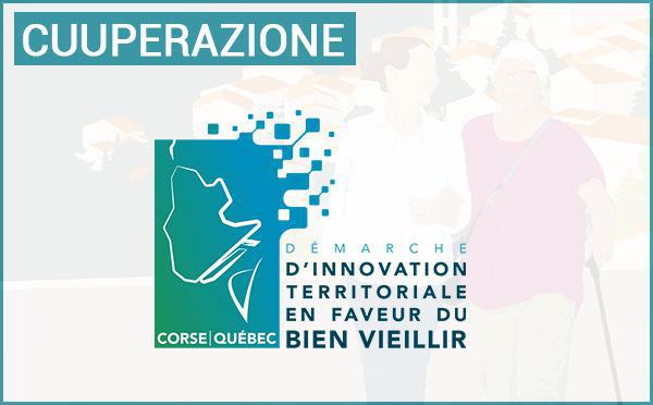 Démarche d'innovation territoriale en faveur du bien vieillir : une délégation québécoise accueillie en Corse du 8 au 12 juin 2026