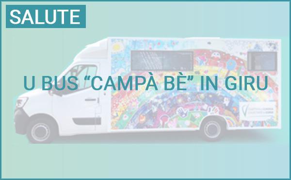 Ottobre Rosulu U bus “Campà bè” in giru in a Corsica sana
