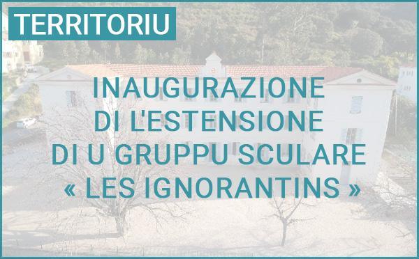 Calinzana : Inaugurazione di l'estensione di u gruppu sculare "Les Ignorantins" - scola José Balestrini