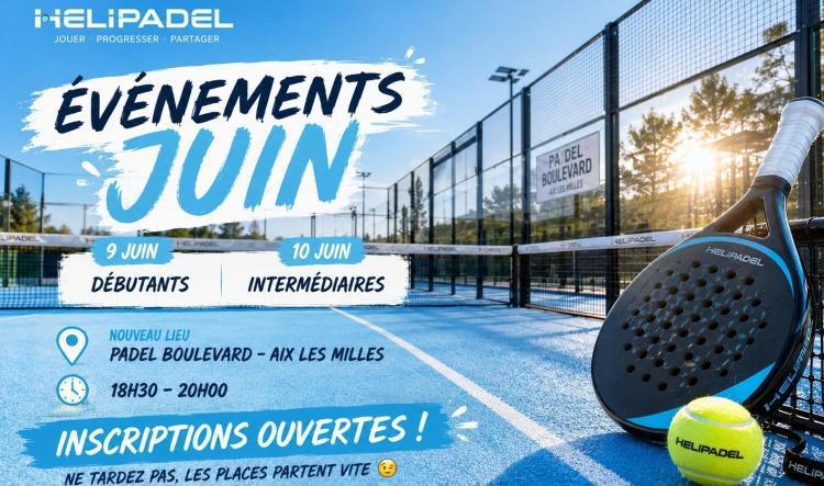 ĂvĂ©nements HELIPADEL de Juin : les inscriptions sont ouvertes đŸ
