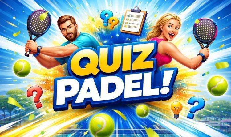 Quiz Padel : À vous de jouer ! 🎾