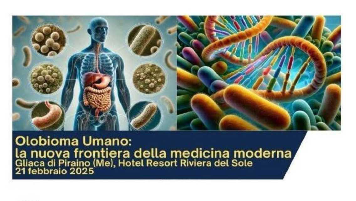 Olobioma Umano: la nuova frontiera della medicina moderna (inizio ore 09.30)