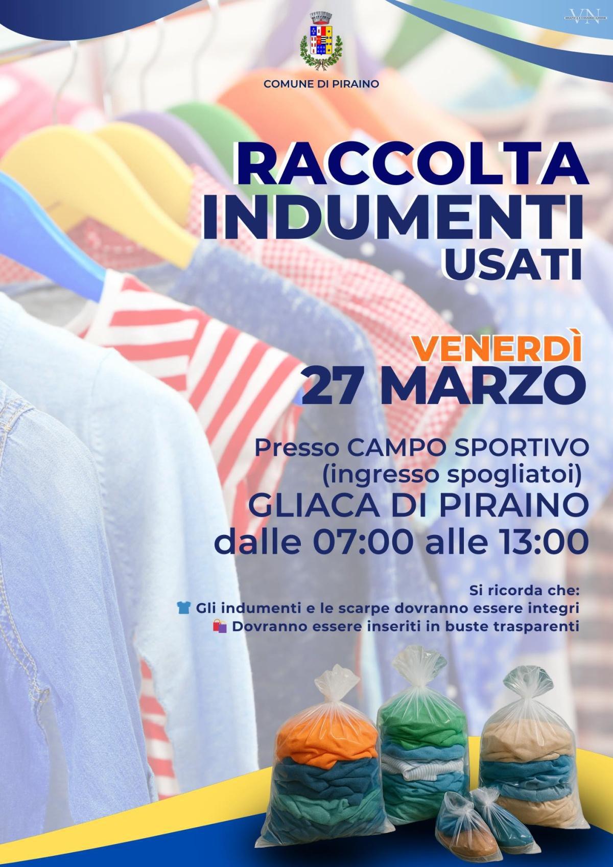 Raccolta Indumenti Usati (Dalle 07:00 alle 13:00) Raccolta Indumenti Usati (Dalle 07:00 alle 13:00)