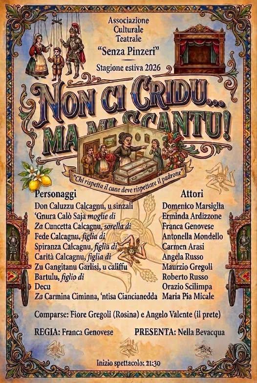 Commedia Dialettale In Vernacolo Siciliana - "Nun Ci Cridu ma mi Scantu"(Inizio ore 21.30)