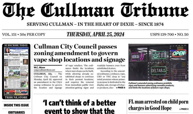 Good Morning Cullman! The 04-25-2024 edition of the Cullman Tribune is now ready to view.