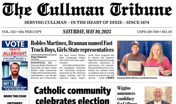 Good Morning Cullman! The 05-10-2025 edition of the Cullman Tribune is now ready to view.