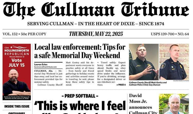 Good Morning Cullman! The 05-22-2025 edition of the Cullman Tribune is now ready to view.