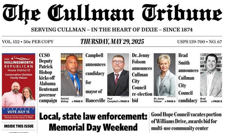 Good Morning Cullman! The 05-29-2025 edition of the Cullman Tribune is now ready to view.
