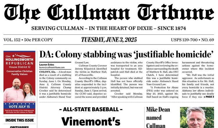 Good Morning Cullman! The 06-03-2025 edition of the Cullman Tribune is now ready to view.