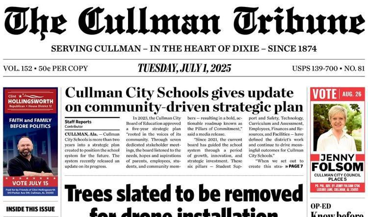 Good Morning Cullman! The 07-01-2025 edition of the Cullman Tribune is now ready to view.