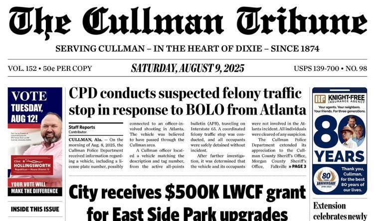 Good Morning Cullman! The 08-09-2025 edition of the Cullman Tribune is now ready to view.