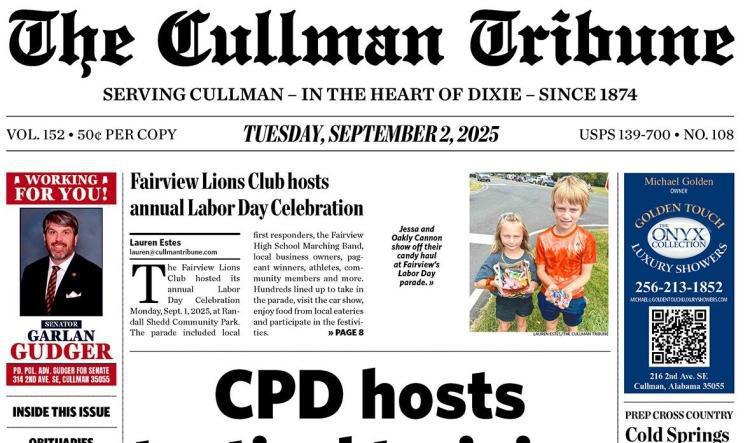 Good Morning Cullman! The 09-02-2025 edition of the Cullman Tribune is now ready to view.