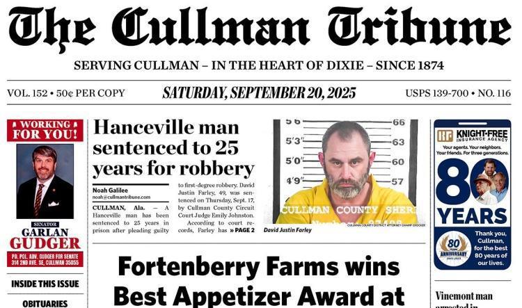 Good Morning Cullman! The 09-20-2025 edition of the Cullman Tribune is now ready to view.