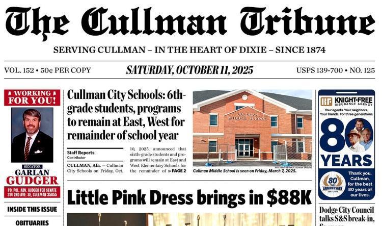 Good Morning Cullman! The 10-11-2025 edition of the Cullman Tribune is now ready to view.