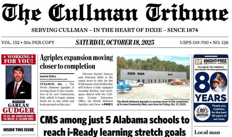 Good Morning Cullman! The 10-18-2025 edition of the Cullman Tribune is now ready to view.