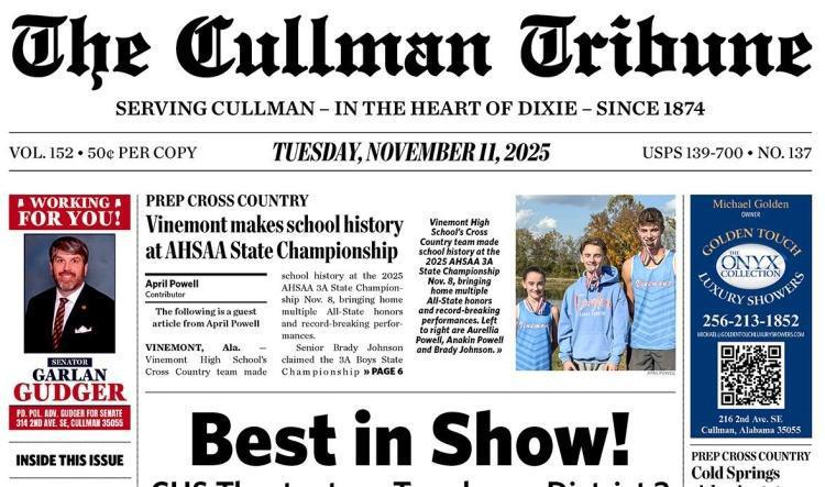Good Morning Cullman! The 11-11-2025 edition of the Cullman Tribune is now ready to view.