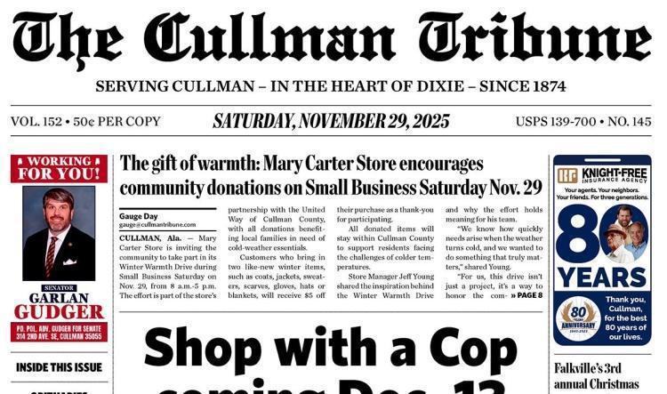 Good Morning Cullman! The 11-29-2025 edition of the Cullman Tribune is now ready to view.
