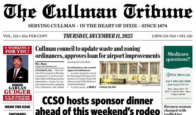 Good Morning Cullman! The 12-11-2025 edition of the Cullman Tribune is now ready to view.