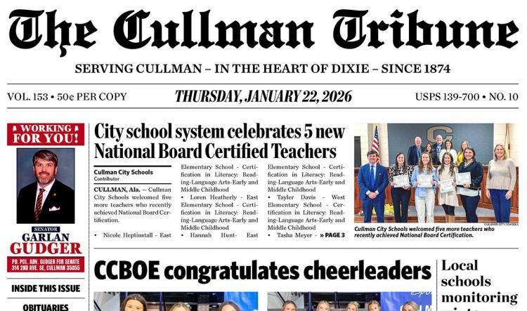 Good Morning Cullman! The 01-22-2026 edition of the Cullman Tribune is now ready to view.