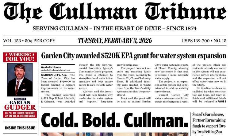Good Morning Cullman! The 02-03-2026 edition of the Cullman Tribune is now ready to view.