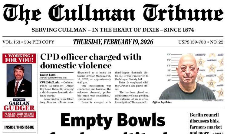 Good Morning Cullman! The 02-19-2026 edition of the Cullman Tribune is now ready to view.